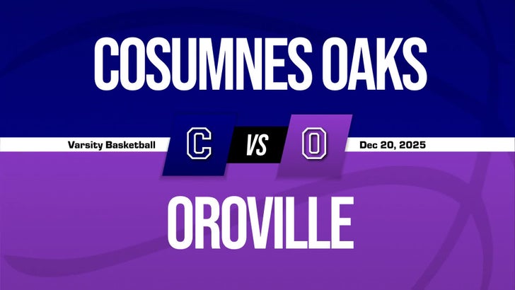 Basketball Recap: Cosumnes Oaks Comes Up Short