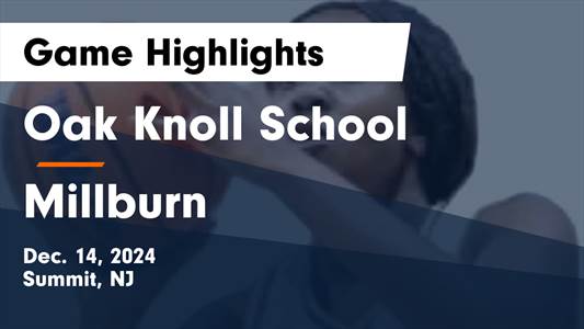 Basketball Recap: Oak Knoll Comes Up Short