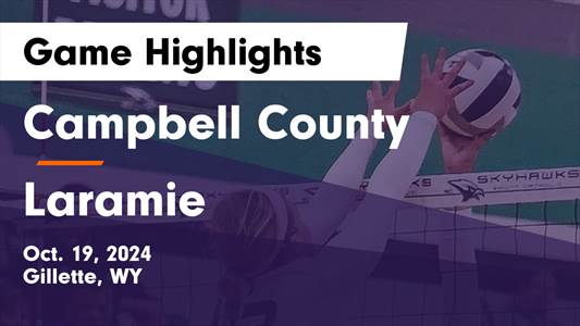 Volleyball Recap: Campbell County Comes Up Short