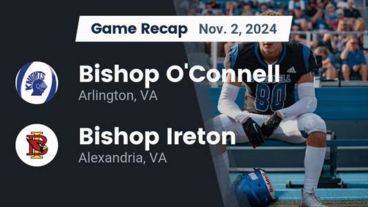 Football Game Preview: Bishop O'Connell Knights vs. St. Mary's R