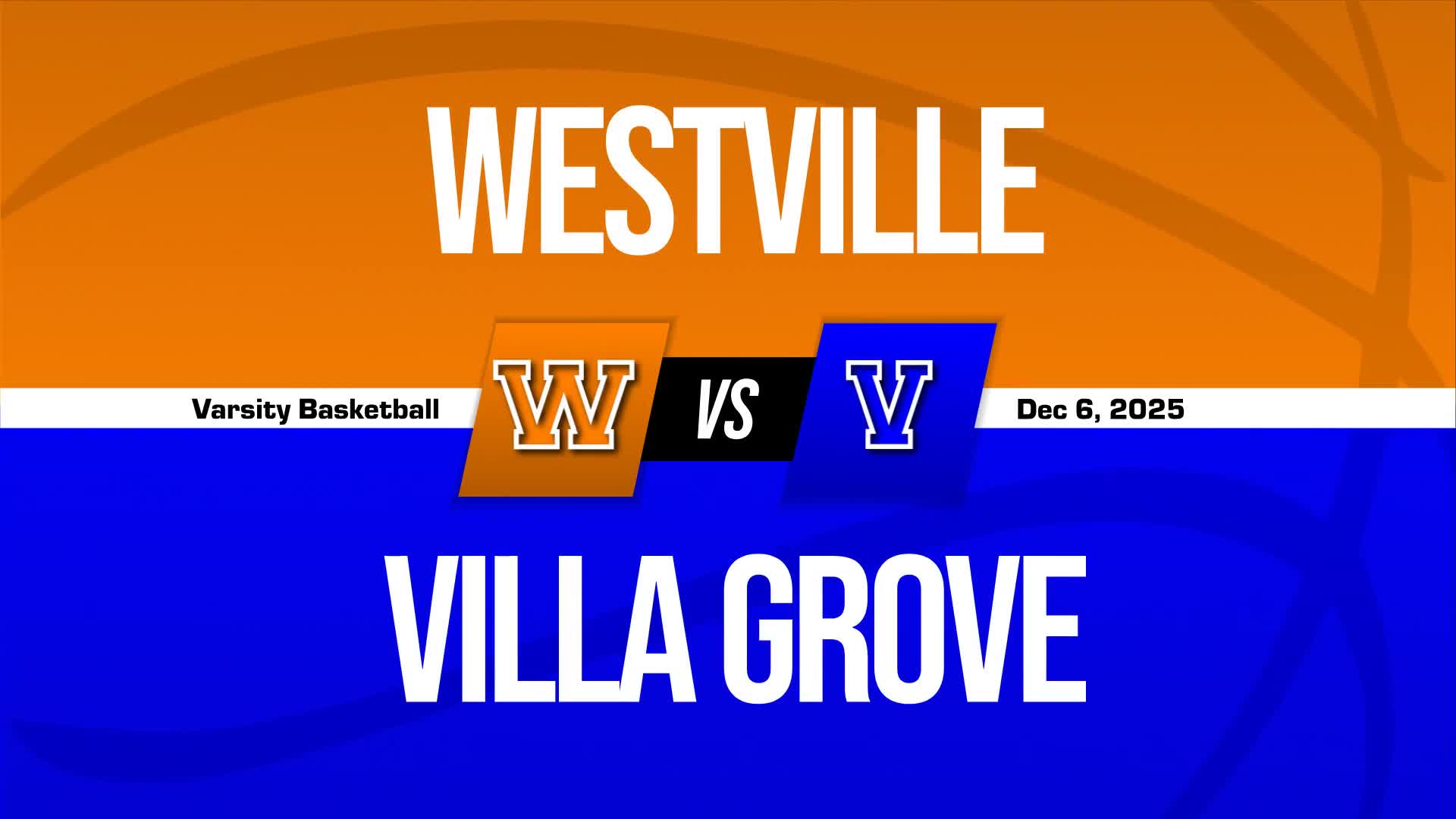 Basketball Recap: Westville Has No Trouble Against Villa Grove + How To Watch