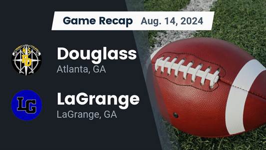Football Recap: Lagrange Falls to Douglass in First Game of Seas