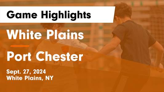 Soccer Game Preview: White Plains vs. Fox Lane
