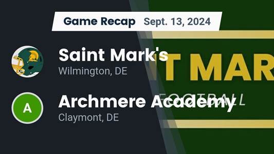 Football Recap: St. Mark's Falls Short Against Ranked Archmere A