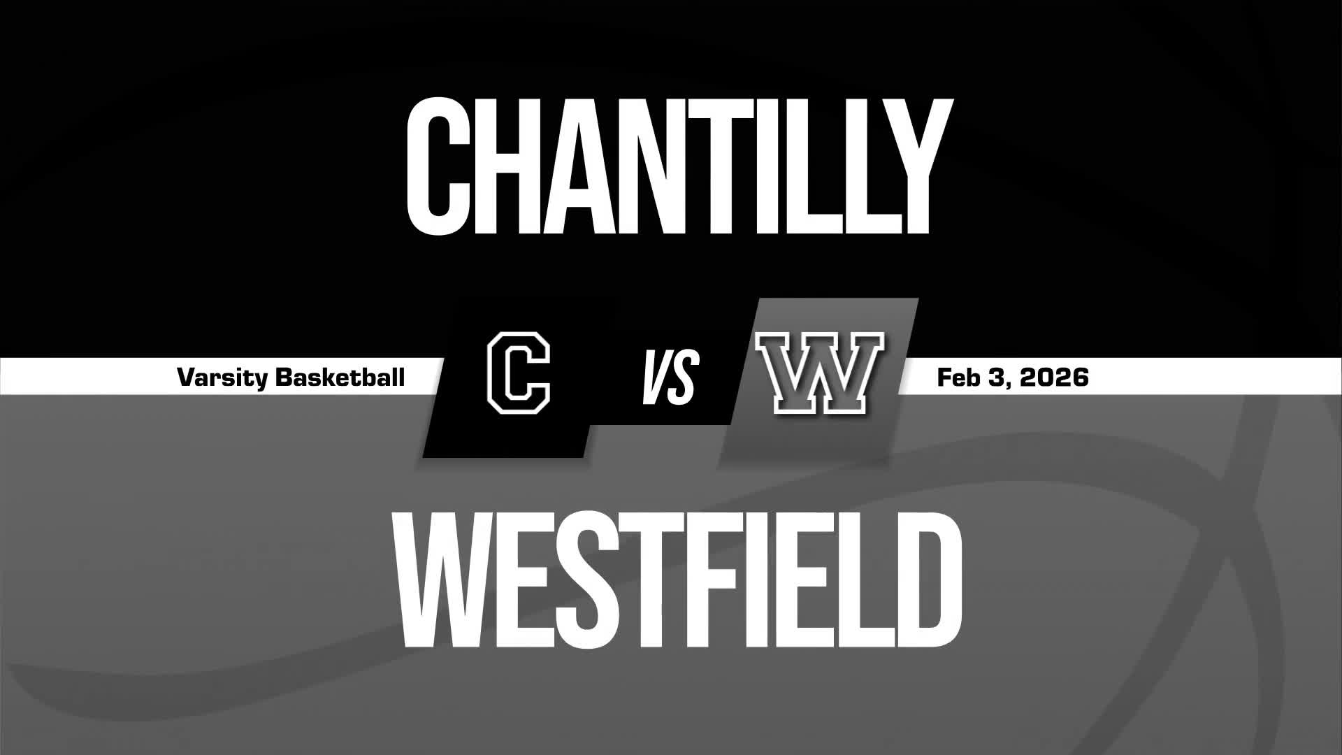 Basketball Recap: Monday's  Victory Is Chantilly's Eighth in Last Ten Outings + How To Watch