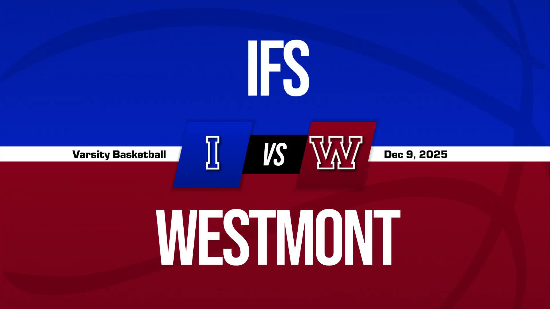 Basketball Recap: Westmont Has No Trouble Against Chesterton Academy of the Holy Family + How To Watch