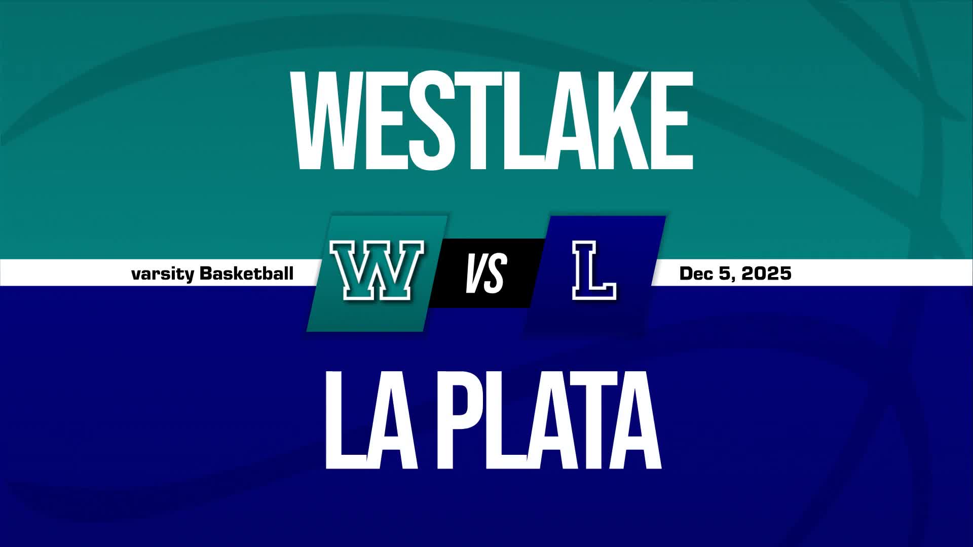 Basketball Recap: Westlake Victorious + How To Watch
