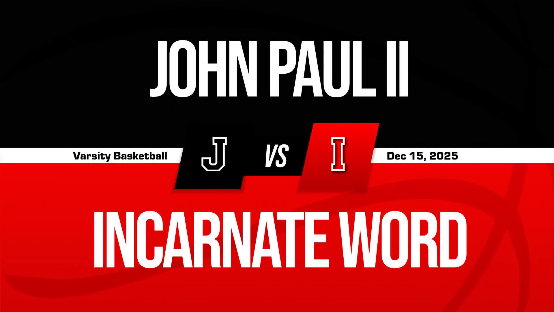 Basketball Recap: Incarnate Word Academy Piles Up the Points Against the Christian School at Castle Hills + How To Watch