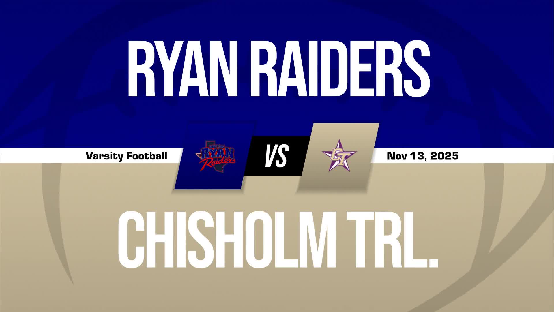 Raymond Smith Game Report: vs Chisholm Trail + How To Watch