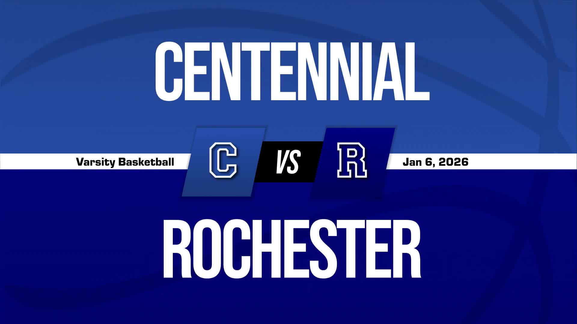 Basketball Recap: Rochester Drops Highest Score of Season Against Centennial + How To Watch