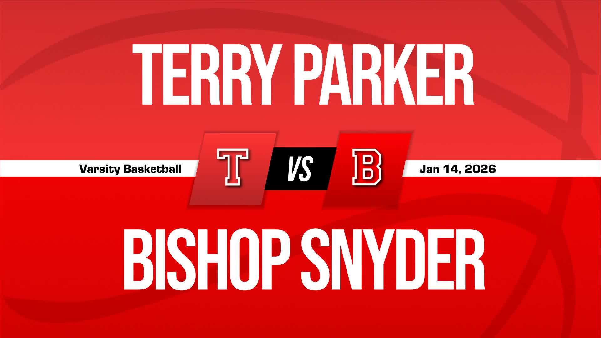 Basketball Recap: Bishop Snyder Has No Trouble Against Parker + How To Watch