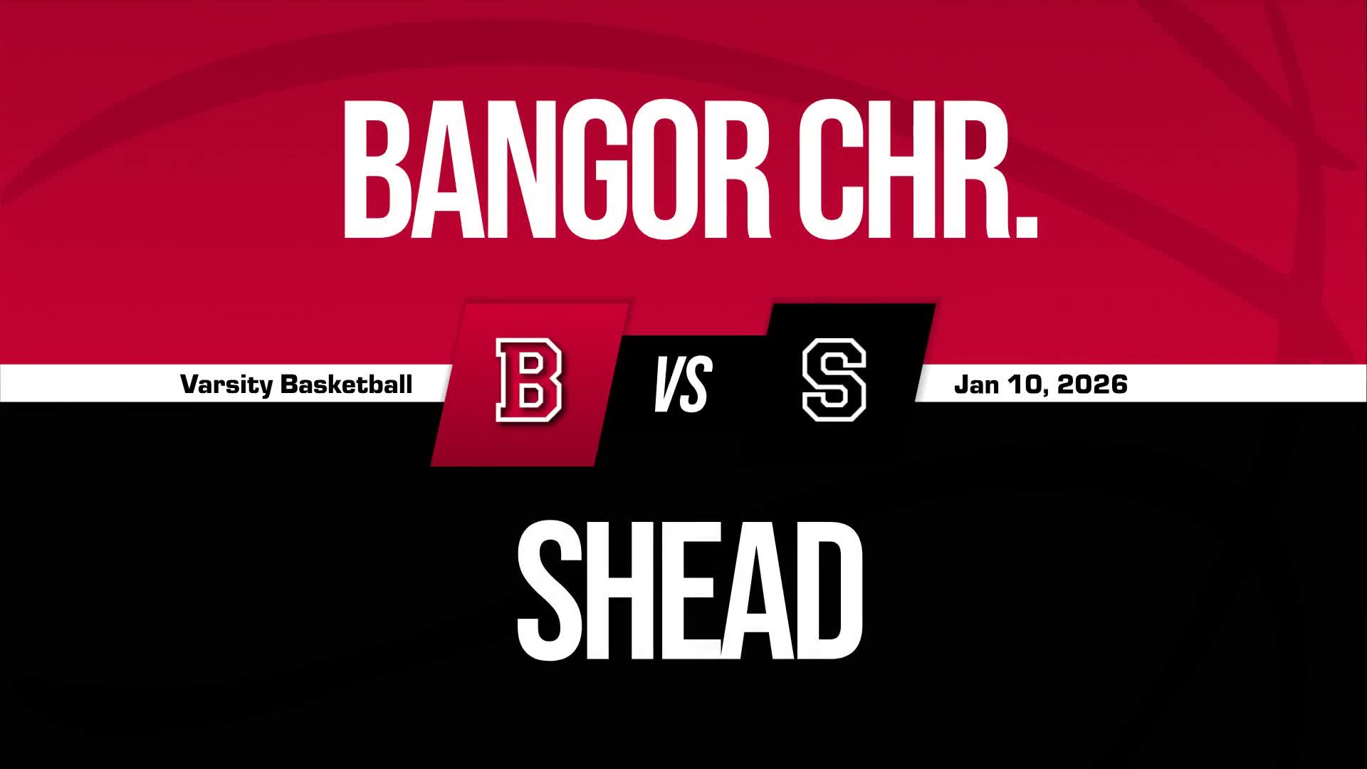 Basketball Recap: Bangor Christian Piles Up the Points Against Schenck + How To Watch