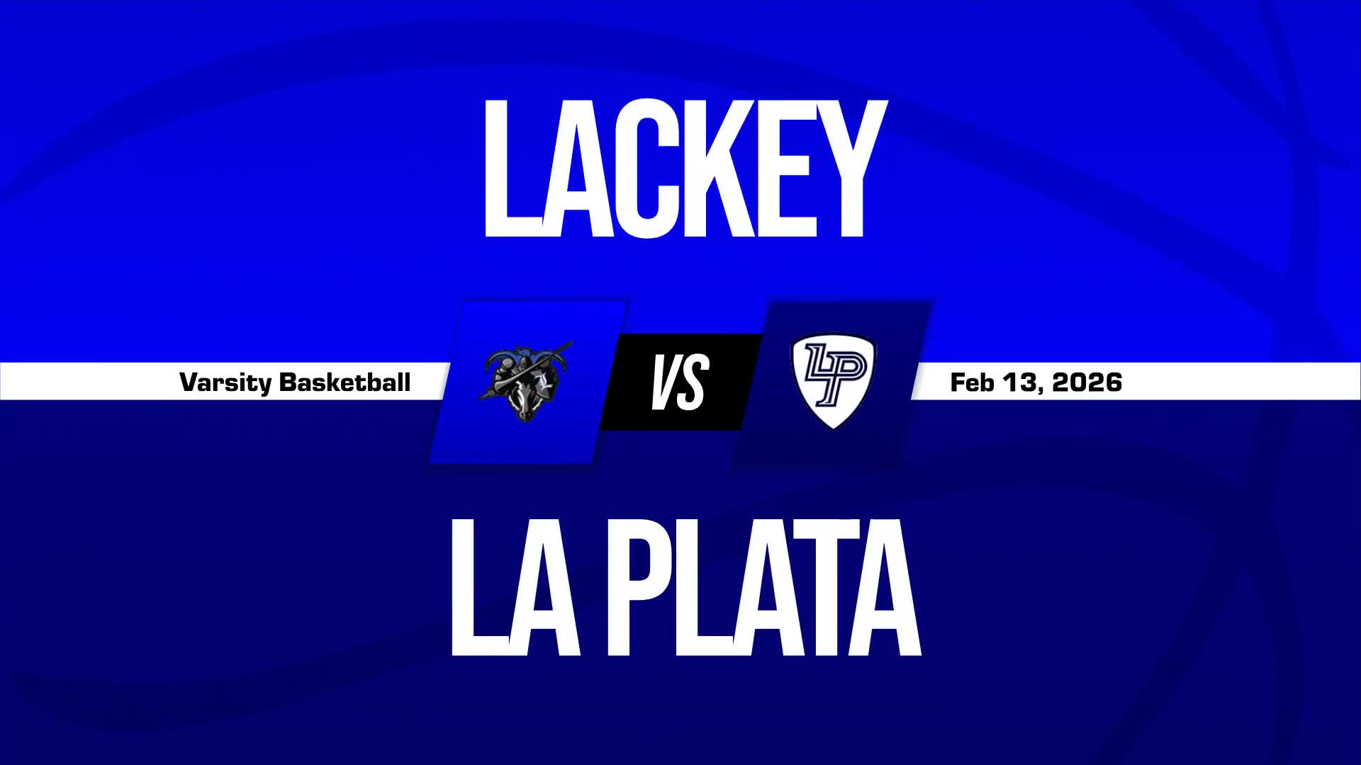 Basketball Recap: La Plata's Luck Changes for the Better  on Friday + How To Watch