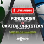LISTEN LIVE Today: Ponderosa vs. Capital Christian Playoffs