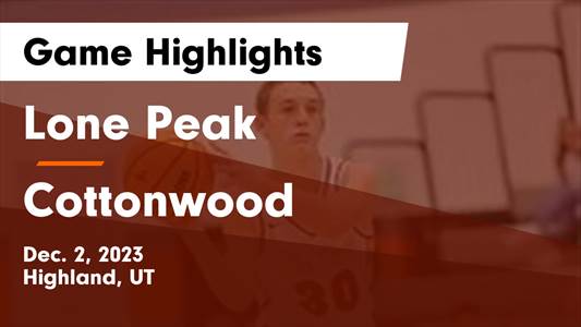 Basketball Game Preview: Lone Peak Knights vs. American Heritage Patriots