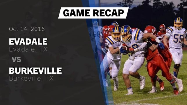 Watch this highlight video of the Evadale (TX) football team in its game Recap: Evadale  vs. Burkeville  2016 on Oct 14, 2016