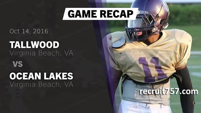 Watch this highlight video of the Tallwood (Virginia Beach, VA) football team in its game Recap: Tallwood  vs. Ocean Lakes  2016 on Oct 14, 2016