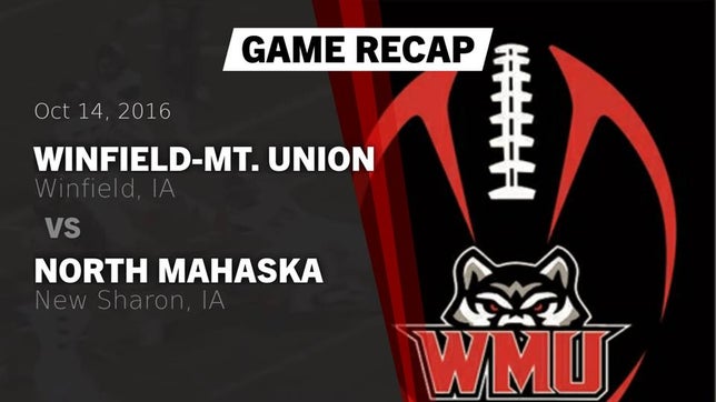 Watch this highlight video of the Winfield-Mt. Union (Winfield, IA) football team in its game Recap: Winfield-Mt. Union  vs. North Mahaska  2016 on Oct 14, 2016