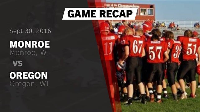 Watch this highlight video of the Monroe (WI) football team in its game Recap: Monroe  vs. Oregon  2016 on Sep 30, 2016