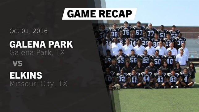 Watch this highlight video of the Galena Park (TX) football team in its game Recap: Galena Park  vs. Elkins  2016 on Oct 1, 2016