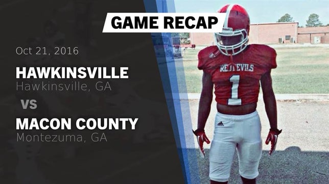 Watch this highlight video of the Hawkinsville (GA) football team in its game Recap: Hawkinsville  vs. Macon County  2016 on Oct 21, 2016