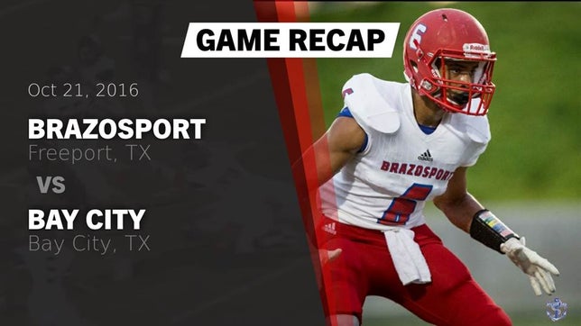 Watch this highlight video of the Brazosport (Freeport, TX) football team in its game Recap: Brazosport  vs. Bay City  2016 on Oct 21, 2016