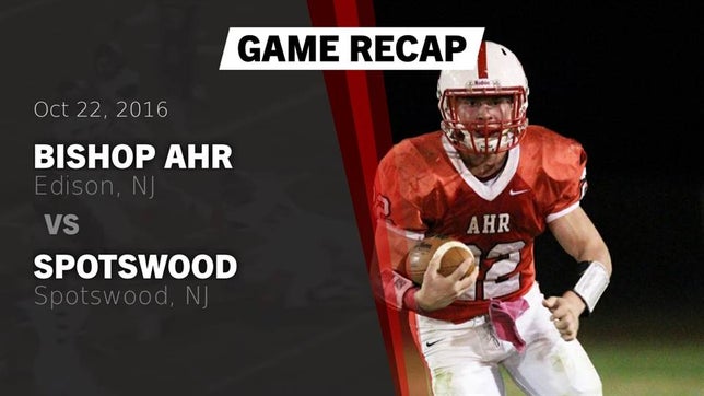 Watch this highlight video of the St. Thomas Aquinas (Edison, NJ) football team in its game Recap: Bishop Ahr  vs. Spotswood  2016 on Oct 22, 2016