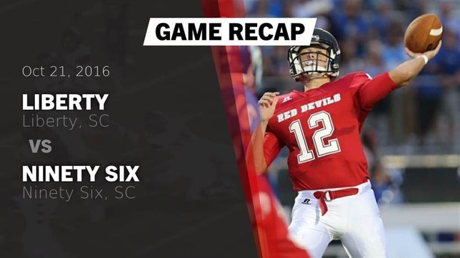 Watch this highlight video of the Liberty (SC) football team in its game Recap: Liberty  vs. Ninety Six  2016 on Oct 21, 2016