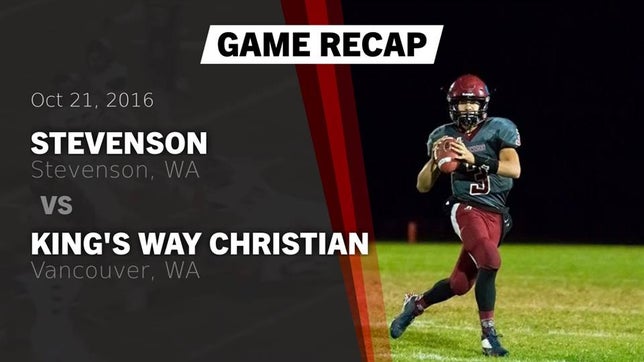 Watch this highlight video of the Stevenson (WA) football team in its game Recap: Stevenson  vs. King's Way Christian  2016 on Oct 21, 2016