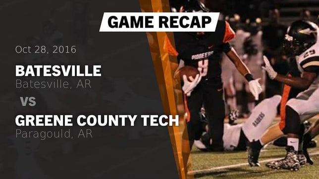 Watch this highlight video of the Batesville (AR) football team in its game Recap: Batesville  vs. Greene County Tech  2016 on Oct 28, 2016