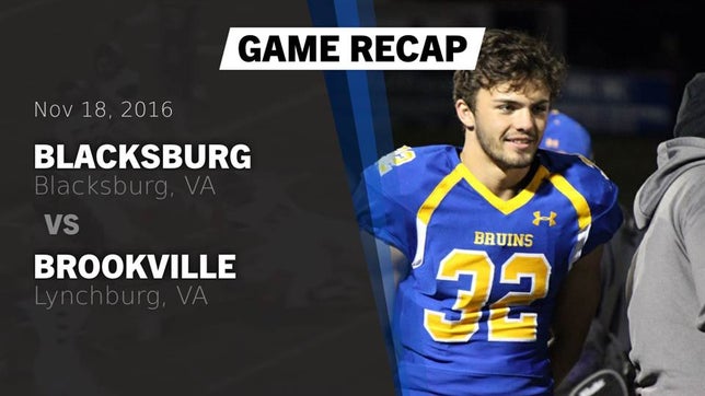Watch this highlight video of the Blacksburg (VA) football team in its game Recap: Blacksburg  vs. Brookville  2016 on Nov 18, 2016