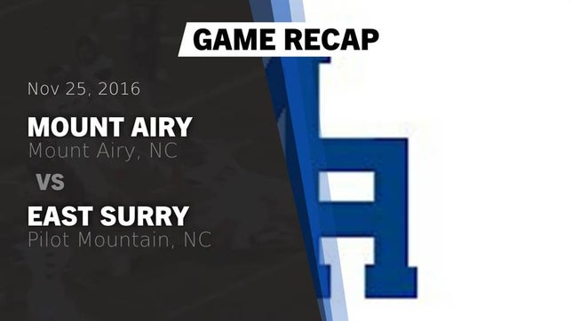 Watch this highlight video of the Mount Airy (NC) football team in its game Recap: Mount Airy  vs. East Surry  2016 on Nov 25, 2016