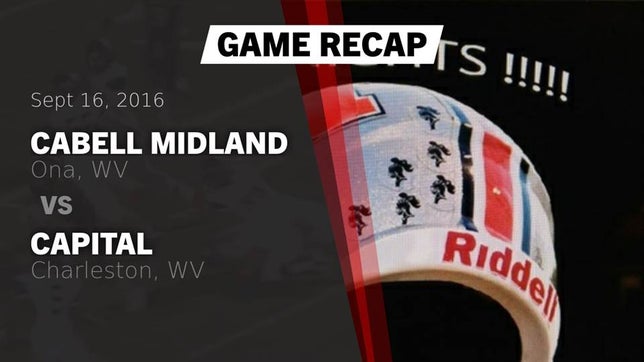 Watch this highlight video of the Cabell Midland (Ona, WV) football team in its game Recap: Cabell Midland  vs. Capital  2016 on Sep 16, 2016