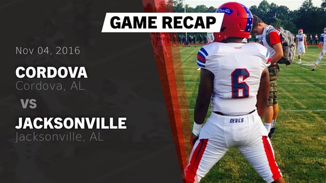 Watch this highlight video of the Cordova (AL) football team in its game Recap: Cordova  vs. Jacksonville  2016 on Nov 4, 2016