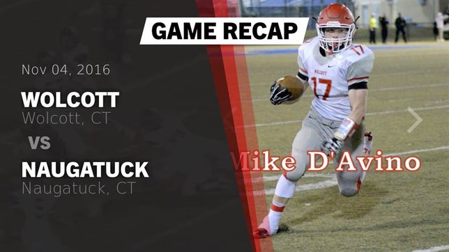 Watch this highlight video of the Wolcott (CT) football team in its game Recap: Wolcott  vs. Naugatuck  2016 on Oct 21, 2016