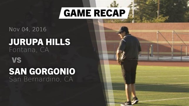 Watch this highlight video of the Jurupa Hills (Fontana, CA) football team in its game Recap: Jurupa Hills  vs. San Gorgonio  2016 on Nov 4, 2016