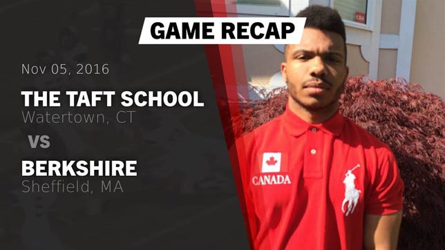 Watch this highlight video of the Taft School (Watertown, CT) football team in its game Recap: The Taft School vs. Berkshire  2016 on Nov 5, 2016