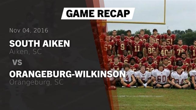 Watch this highlight video of the South Aiken (Aiken, SC) football team in its game Recap: South Aiken  vs. Orangeburg-Wilkinson  2016 on Nov 4, 2016