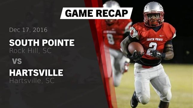 Watch this highlight video of the South Pointe (Rock Hill, SC) football team in its game Recap: South Pointe  vs. Hartsville  2016 on Dec 17, 2016