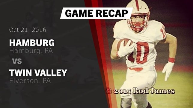 Watch this highlight video of the Hamburg (PA) football team in its game Recap: Hamburg  vs. Twin Valley  2016 on Oct 21, 2016