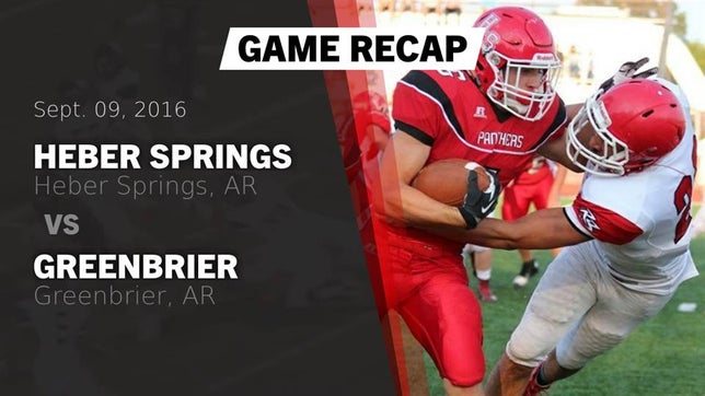 Watch this highlight video of the Heber Springs (AR) football team in its game Recap: Heber Springs  vs. Greenbrier  2016 on Sep 9, 2016