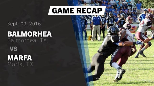 Watch this highlight video of the Balmorhea (TX) football team in its game Recap: Balmorhea  vs. Marfa  2016 on Sep 9, 2016