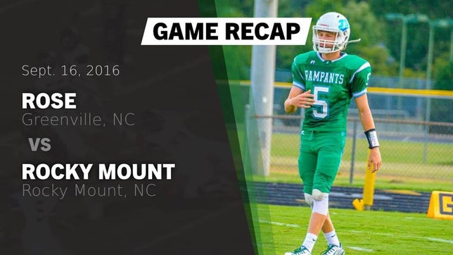 Watch this highlight video of the J.H. Rose (Greenville, NC) football team in its game Recap: Rose  vs. Rocky Mount  2016 on Sep 16, 2016