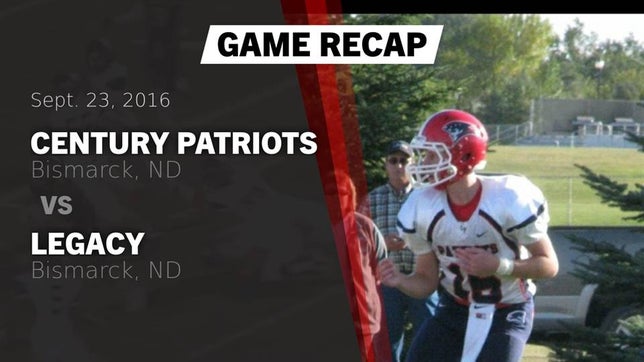 Watch this highlight video of the Century (Bismarck, ND) football team in its game Recap: Century Patriots vs. Legacy  2016 on Sep 23, 2016