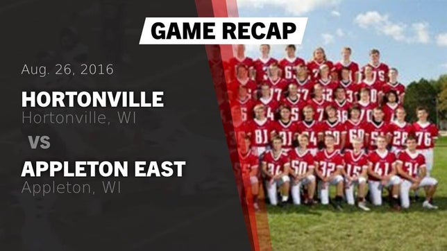 Watch this highlight video of the Hortonville (WI) football team in its game Recap: Hortonville  vs. Appleton East  2016 on Aug 26, 2016