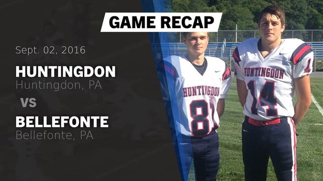 Watch this highlight video of the Huntingdon (PA) football team in its game Recap: Huntingdon  vs. Bellefonte  2016 on Sep 2, 2016