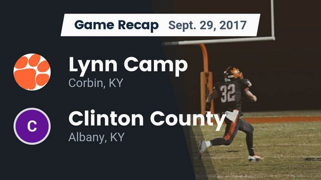 Watch this highlight video of the Lynn Camp (Corbin, KY) football team in its game Recap: Lynn Camp  vs. Clinton County  2017 on Sep 29, 2017