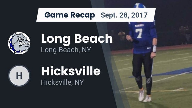 Watch this highlight video of the Long Beach (NY) football team in its game Recap: Long Beach  vs. Hicksville  2017 on Sep 28, 2017