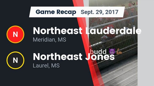Watch this highlight video of the Northeast Lauderdale (Meridian, MS) football team in its game Recap: Northeast Lauderdale  vs. Northeast Jones  2017 on Sep 29, 2017