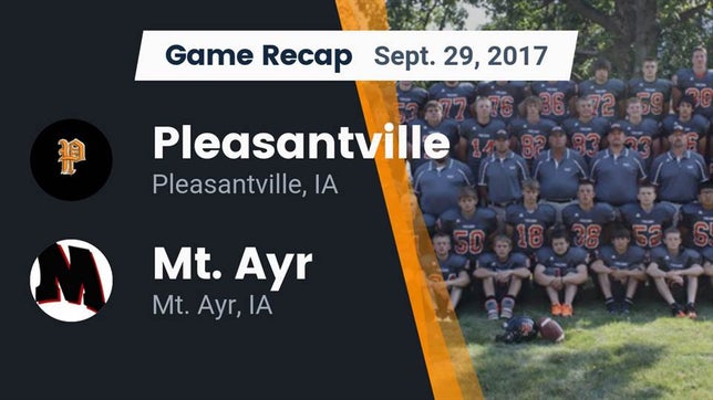 Watch this highlight video of the Pleasantville (IA) football team in its game Recap: Pleasantville  vs. Mt. Ayr  2017 on Sep 29, 2017